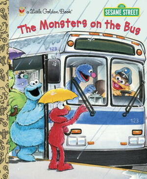 The Monsters on the Bus (Sesame Street) by Sarah Albee, Joe Ewers