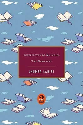 Interpreter of Maladies / The Namesake by Jhumpa Lahiri