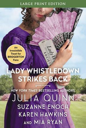 Lady Whistledown Strikes Back by Karen Hawkins, Mia Ryan, Suzanne Enoch, Julia Quinn