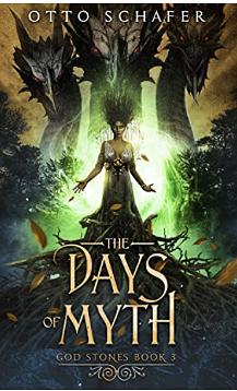 The Days of Myth by Otto Schafer