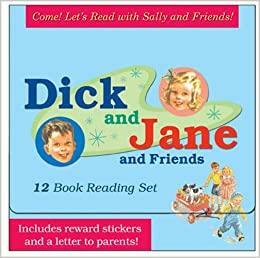 Come! Let's Read with Sally and Friends: Dick and Jane and Friends by Scott Foresman, William S. Gray