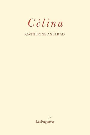 Celina by Catherine Axelrad