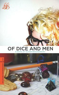 Of Dice and Men by Oliver Brackenbury
