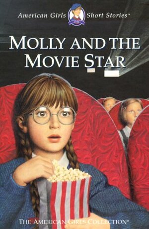 Molly and the Movie Star by Valerie Tripp