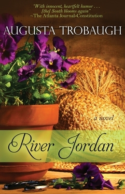 River Jordan by Augusta Trobaugh