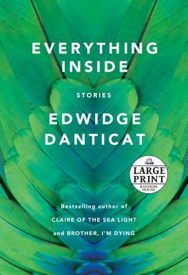 Everything Inside by Edwidge Danticat