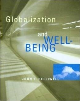 Globalization and Well-Being by John F. Helliwell