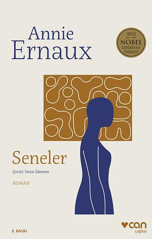 Seneler by Annie Ernaux