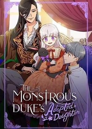 The Monstrous Duke's Adopted Daughter (Full Series) by MinJakk, Liaran