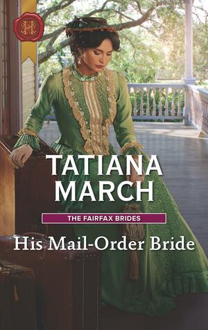 His Mail-Order Bride: A Western Romance by Tatiana March