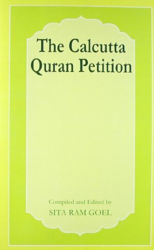 Calcutta Quran Petition by Sita Ram Goel, Chandmal Chopra