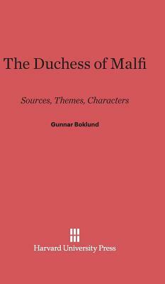 The Duchess of Malfi by Gunnar Boklund