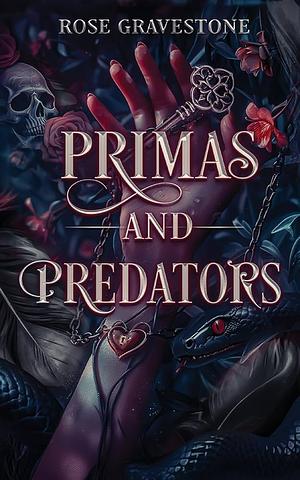 Primas and Predators by Rose Gravestone
