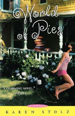 World of Pies by Karen Stolz