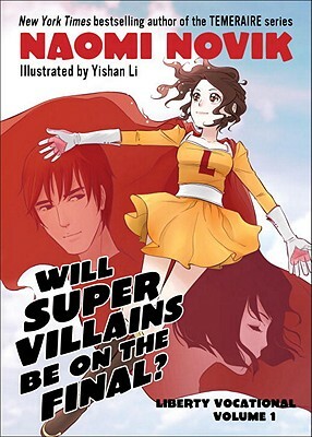 Will Supervillains Be on the Final? by Naomi Novik