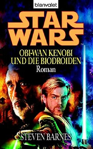 Star Wars: Obi-Wan Kenobi und die Biodroiden by Andreas Helweg, Steven Barnes