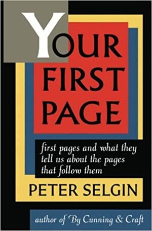 Your First Page by Peter Selgin