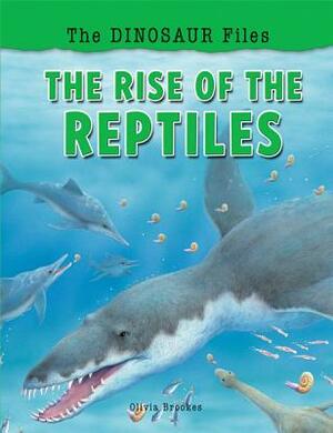 The Rise of the Reptiles by Olivia Brookes