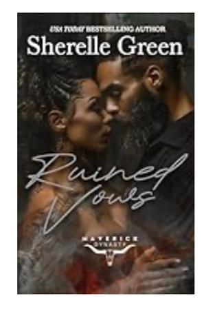 Ruined vows by Sherelle Green