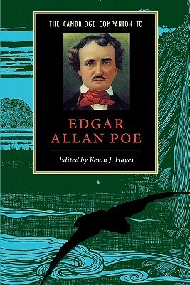 The Cambridge Companion to Edgar Allan Poe by Kevin J. Hayes