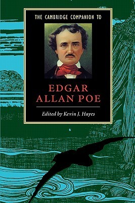 The Cambridge Companion to Edgar Allan Poe by Kevin J. Hayes