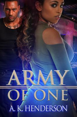 Army of One by A. K. Henderson