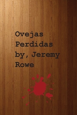 Ovejas Perdidas by Jeremy Rowe