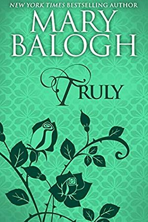 Truly  by Mary Balogh