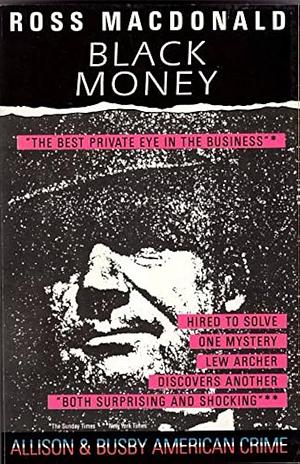 Black Money: A Lew Archer Novel by Ross Macdonald