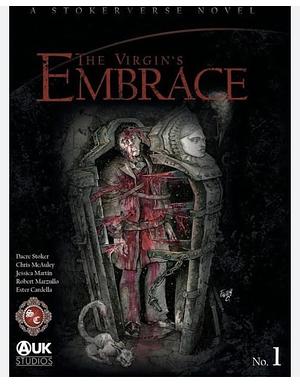 The Virgin's Embrace: A thrilling adaptation of a story originally written by Bram Stoker by Dacre Stoker