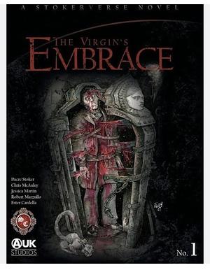 The Virgin's Embrace: A thrilling adaptation of a story originally written by Bram Stoker by Dacre Stoker
