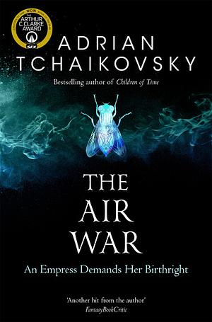 The Air War by Adrian Tchaikovsky