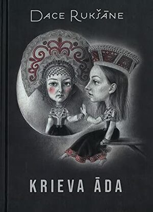 Krieva āda by Dace Rukšāne