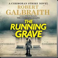 The Running Grave by Robert Galbraith