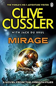 Mirage: Oregon Files #9 by Clive Cussler