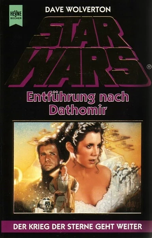 Star Wars: Entführung nach Dathomir by Dave Wolverton