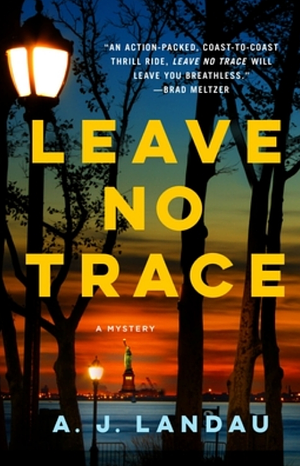 Leave No Trace by A.J. Landau