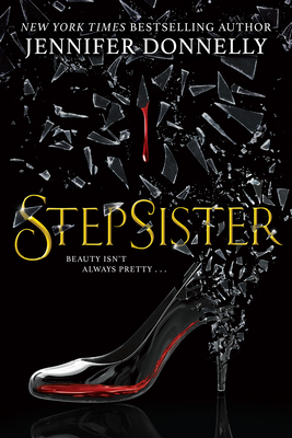 Stepsister by Jennifer Donnelly