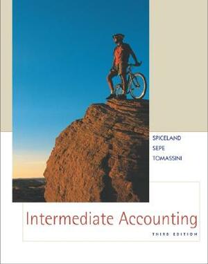 Intermediate Accounting 3e Updated Edition with Coach CD, Nettutor, Powerweb, and Alternate Exercises & Problems Manual by James Sepe, J. David Spiceland, Lawrence Tomassini