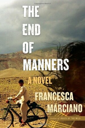 The End of Manners by Francesca Marciano