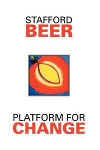 Platform for Change by Stafford Beer