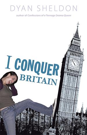 I Conquer Britain by Dyan Sheldon