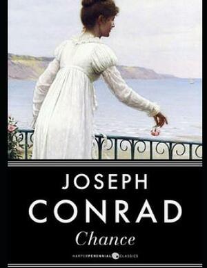 Chance (Annotated) by Joseph Conrad