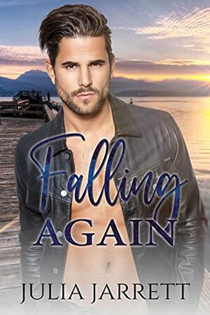 Falling Again by Julia Jarrett