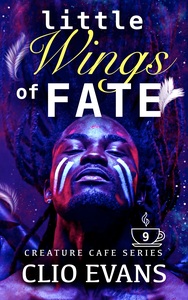 Little Wings of Fate by Clio Evans