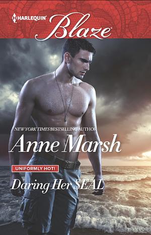 Daring Her SEAL by Anne Marsh