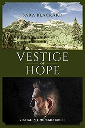 Vestige of Hope by Sara Blackard