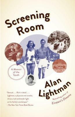 Screening Room: A Memoir of the South by Alan Lightman