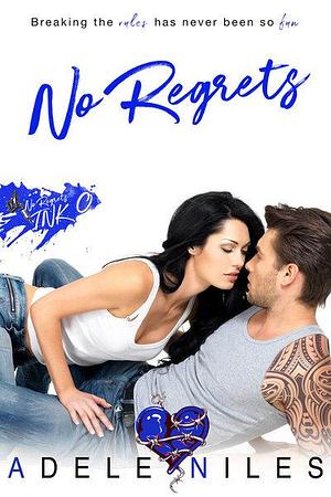 No Regrets by Adele Niles, Adele Niles