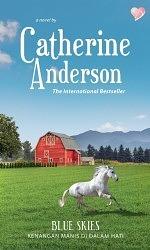 Blue Skies - Kenangan Manis di Dalam Hati by Catherine Anderson